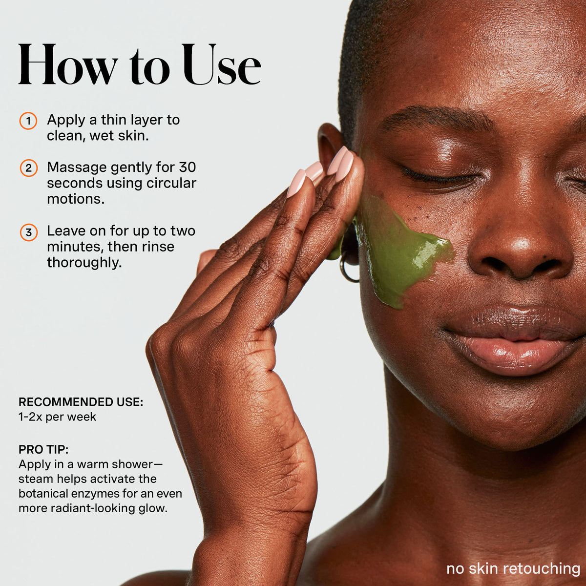 How to use ExfoliKate Intensive: apply to clean wet skin, massage 30 seconds, leave on up to 2 minutes, rinse. Use 1–2x a week